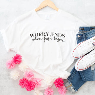 Worry Ends Where Faith Begins Graphic Tee in White Short Sleeves Never Lose Hope Designs