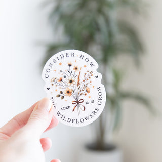 Consider How the Wildflowers Grows Luke 12:27 sticker with floral bouquet illustration and text