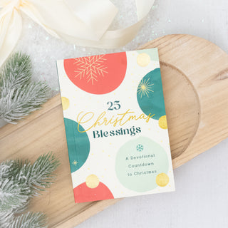 25 Christmas Blessings A Devotional Countdown to Christmas