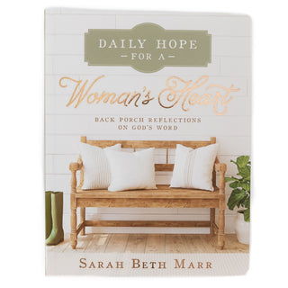 Daily Hope for A Woman's Heart Back Porch Reflections God's - Bennett Avenue Boutique