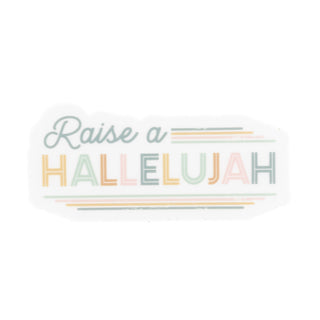 Raise a HALLELUJAH Religious - Sticker - Bennett Avenue Boutique