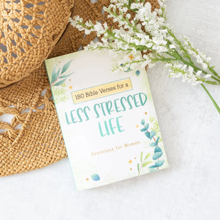 180 Bible Verses for a Less Stressed Life Written for Adult Women Barbour Publishing, Inc.