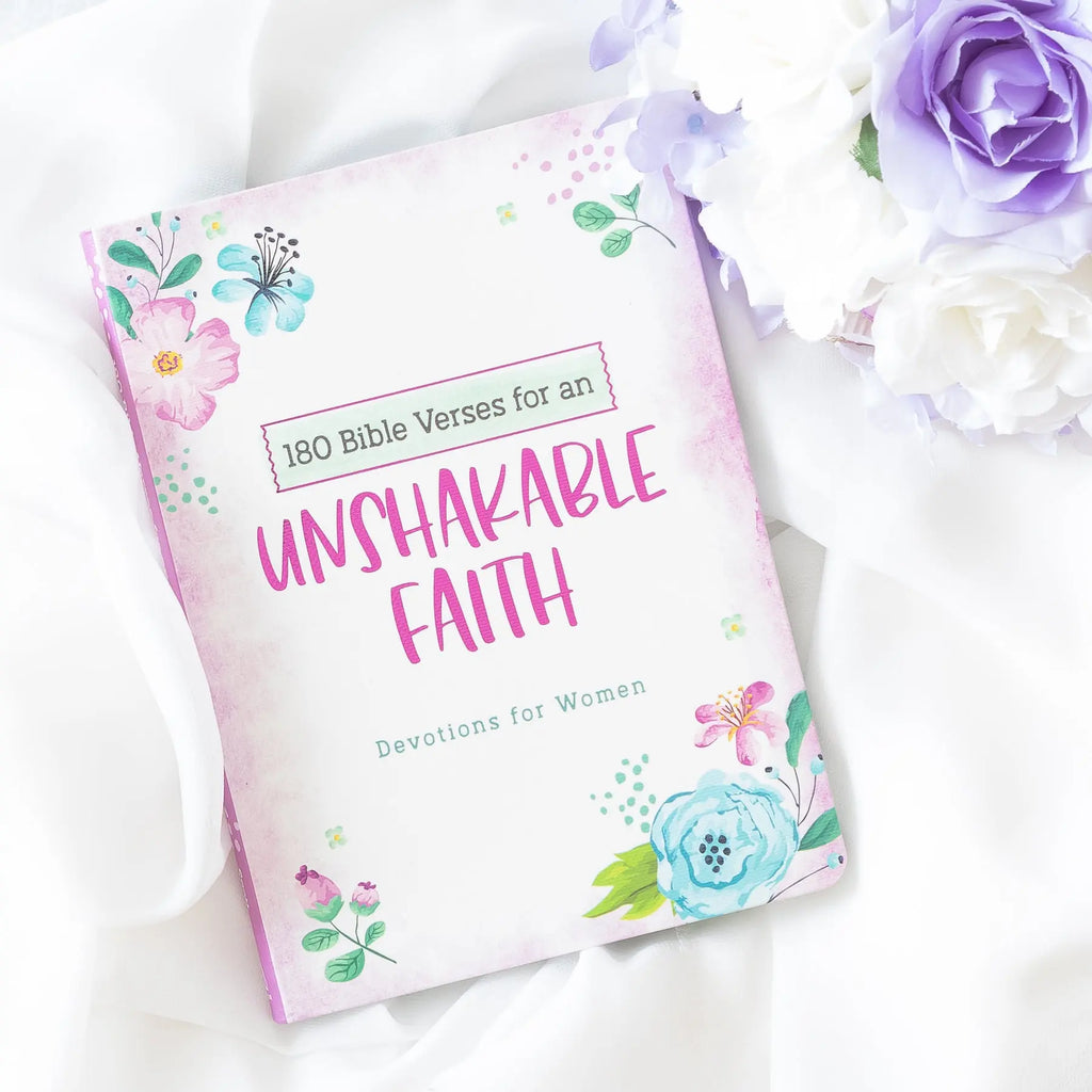 180 Bible Verses for an Unshakable Faith Written for Adult Women Barbour Publishing, Inc.