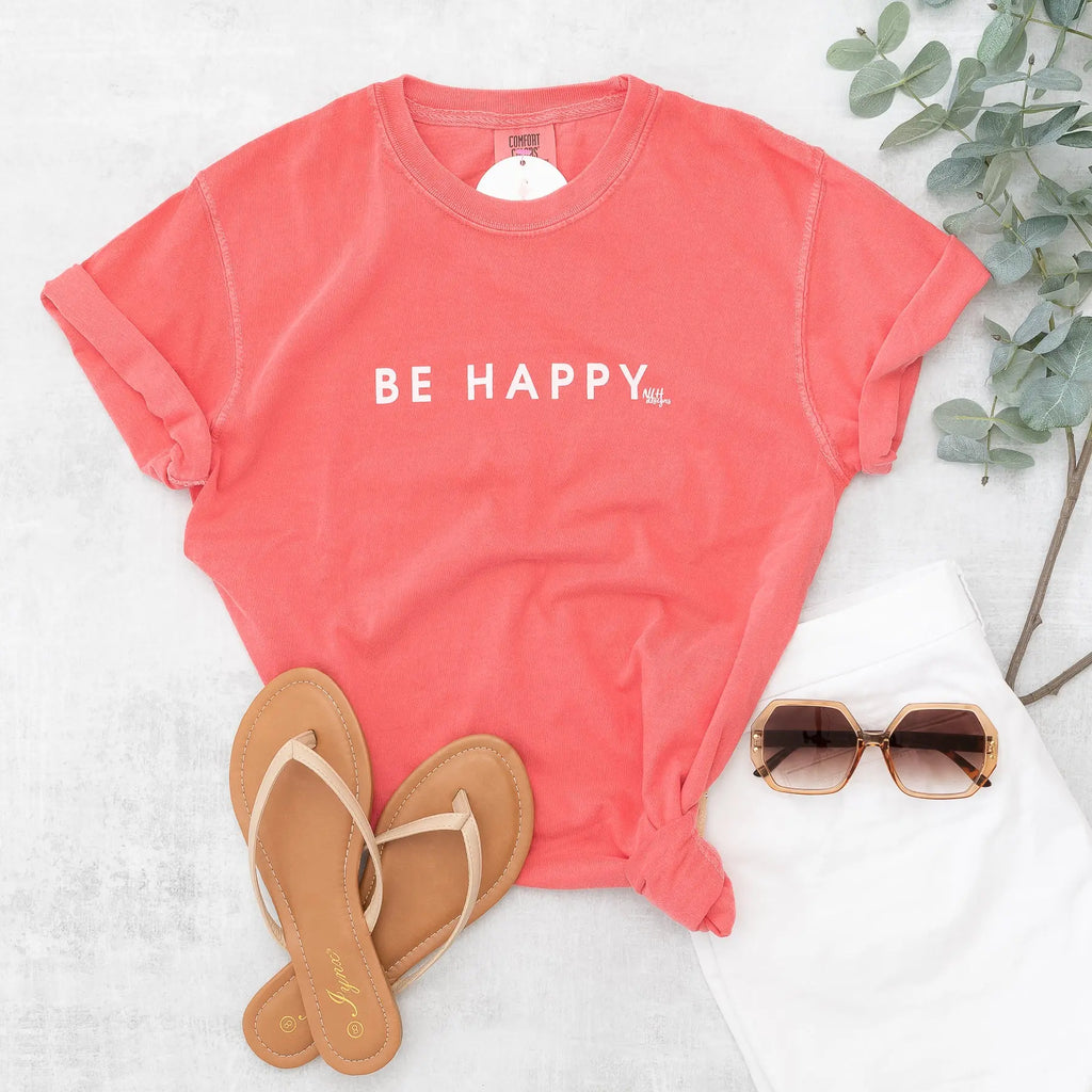 Be Happy Graphic Tee in Bright Pink with Short Sleeves Never Lose Hope Designs