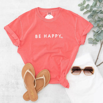 Be Happy Graphic Tee in Bright Pink with Short Sleeves Never Lose Hope Designs