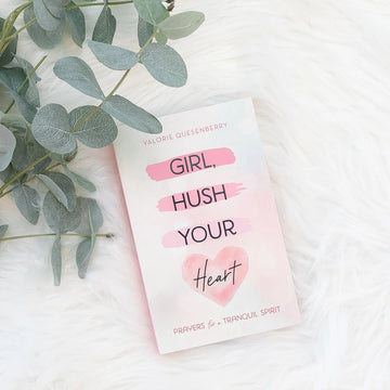 Girl Hush Your Heart Devotional Barbour Publishing, Inc.