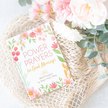 Power Prayers for Good Mornings 450 Prayers Written for Adult Women Barbour Publishing, Inc.