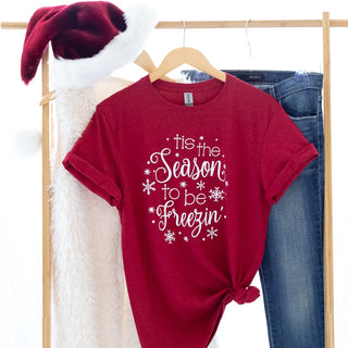 Tis the Season to be Freezin' Graphic Tee Judson