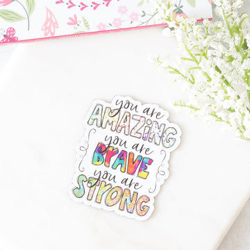 You Are Amazing You Are Brave You Are Strong in Pastel Colors Magnet Savannah and James Co.